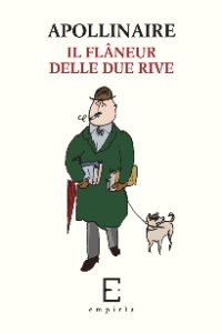 IL FLNEUR DELLE DUE RIVE - Guillaume Apollinaire