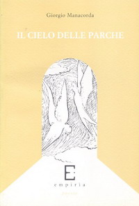 IL CIELO DELLE PARCHE - Giorgio Manacorda