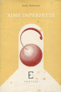RIME IMPERFETTE - Emily Dickinson