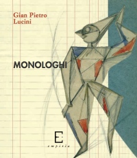 MONOLOGHI - Gian Pietro Lucini