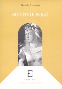 SOTTO IL SOLE - Daniela Attanasio