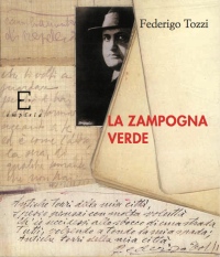 LA ZAMPOGNA VERDE - Federigo Tozzi
